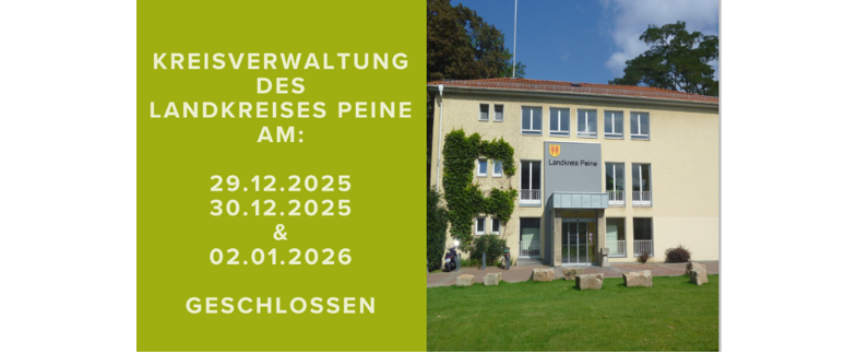 Das Bild zeigt den Haupteingang des Kreishauses 1 mit der Angabe der Tage, an denen die Kreisverwaltung geschlossen ist.